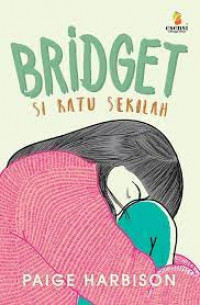 Image of Bridget:Si ratu sekolah