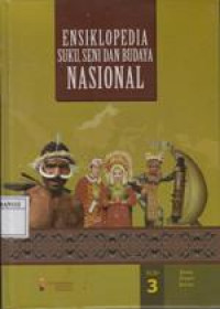 Image of Ensiklopedia Suku,Seni dan Budaya Nasional jilid 3