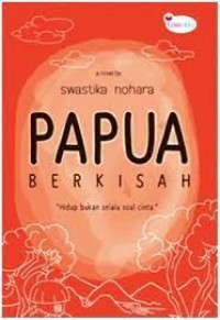 Image of Papua berkisah