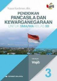 Image of Pendidikan Pancasila dan Kewarganegaraan SMA Kelas XII